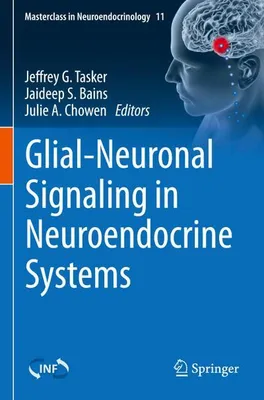 Produktbild von Glial-Neuronal Signaling in Neuroendocrine Systems