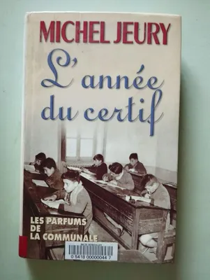 Image de JEURY MICHEL - L'annee du certif