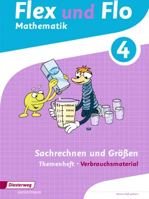 Produktbild von Flex und Flo 4. Themenheft Sachrechnen und Größen: Verbrauchsmaterial