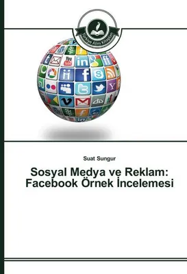 Produktbild von Sosyal Medya ve Reklam: Facebook Örnek ¿ncelemesi
