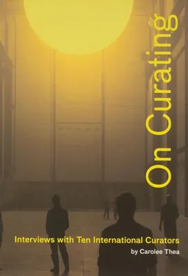 Produktbild von On Curating: Interviews with Ten International Curators