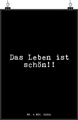 Produktbild von Mr. & Mrs. Panda Bild Das Leben ist schön!!... DIN A4 - Schwarz - Geschenk, Motivation, Kunstdruck, wanddeko, Sprüche, Weisheit, drucke, Wandbild, Plakat, Spruch