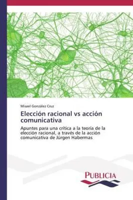 Produktbild von Elección racional vs acción comunicativa