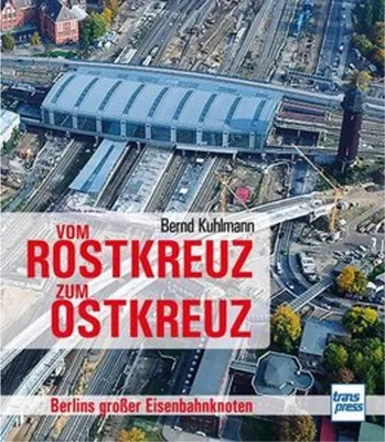 Immagine prodotto di Vom Rostkreuz zum Ostkreuz