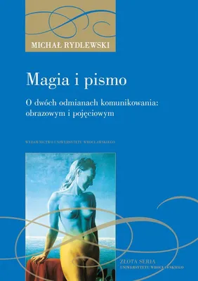Produktbild von Magia i pismo. O dwóch odmianach komunikowania...