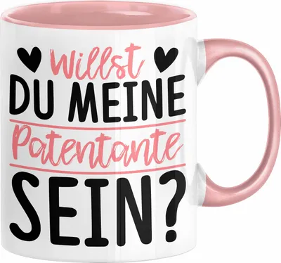 Produktbild von Willst du Meine Patentante Sein Verkündung Tasse Geschenkidee Spruch Beste Patentante Kaffee-Becher (Rosa)