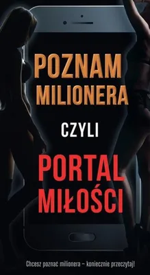 Produktbild von Poznaj milionera, czyli portal miłości - powieść obyczajowa