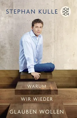 Produktbild von Warum wir wieder glauben wollen