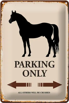 Produktbild von Blechschild Spruch 20x30cm Pferd Parking only all others