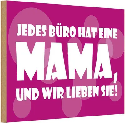 Produktbild von vianmo Holzschild 20x30 cm Jedes Büro hat eine Mama Dekoration