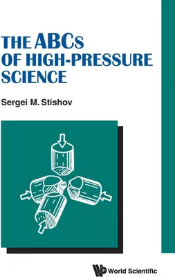Produktbild von Abcs Of High-Pressure Science, The
