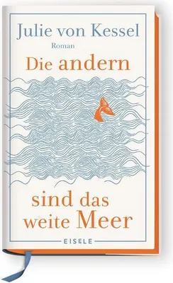 Produktbild von Die andern sind das weite Meer