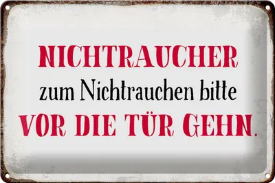 Produktbild von Blechschild Spruch 30x20cm Nichtraucher bitte vor die Tür