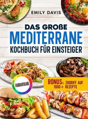 Produktbild von Das große mediterrane Kochbuch für Einsteiger
