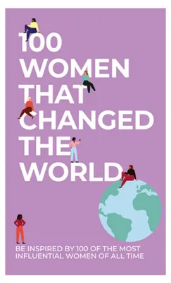 Productafbeelding van Gift Republic 100 Vrouwen Die de Wereld Veranderden