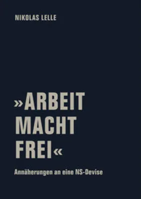 Produktbild von 'Arbeit Macht Frei'