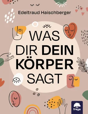 Produktbild von Was dir dein Körper sagt