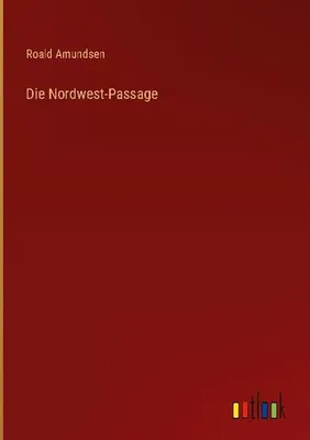 Produktbild von Die Nordwest-Passage