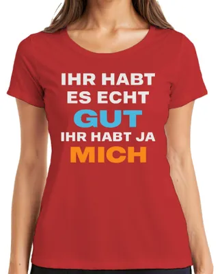 Immagine prodotto di Hai davvero bene, hai me, divertente regalo sarcastico Maglietta da donna, rosso, XL