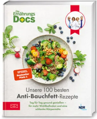 Produktbild von Die Ernährungs-Docs – Unsere 100 besten Anti-Bauchfett-Rezepte: Tag für Tag gesund genießen – für mehr Wohlbefinden und eine schlanke Körpermitte | SPIEGEL   Platz 1