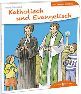 Obrázok produktu pre Katholisch und Evangelisch den Kindern erklärt