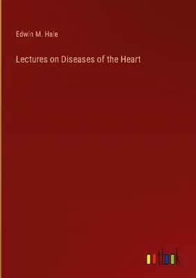 Obrázok produktu pre Lectures on Diseases of the Heart