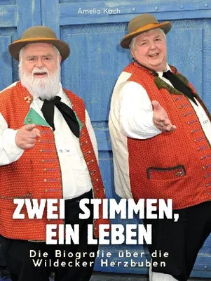 Produktbild von Die Biografie über die Wildecker Herzbuben