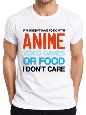 Zdjęcie produktu dla IF IT DOESN'T HAVE TO DO WITH ANIME VIDEO GAMES Koszulka męska Gamer Nerd Fan, Biały, S
