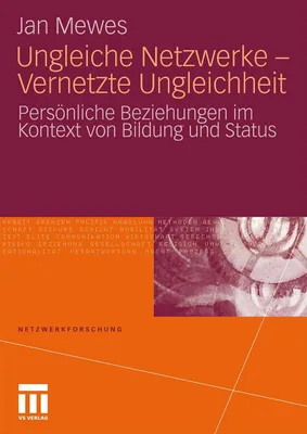 Produktbild von Ungleiche Netzwerke - Vernetzte Ungleichheit