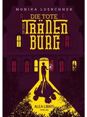 Produktbild von Die Tote in der Tränenburg