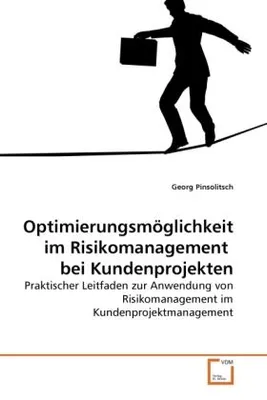 Produktbild von Pinsolitsch, G: Optimierungsmöglichkeit im Risikomanagement