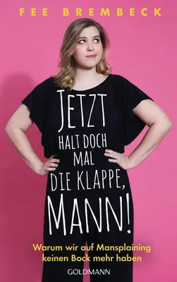 Produktbild von Jetzt halt doch mal die Klappe, Mann!