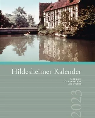 Obrázek produktu pro Hildesheimer Kalender 2023: 700 Jahre jüdische Gemeinde und archäologische Entdeckungen