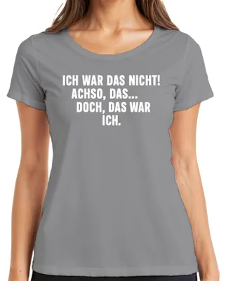 Produktbild von Ich war das nicht Achso doch das war ich lustig sarkastisch humor Damen T-Shirt, Grau, S
