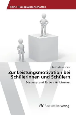 Produktbild von Zur Leistungsmotivation bei Schülerinnen und Schülern