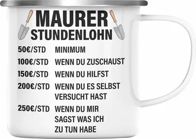 Produktbild von Trendation - Maurer Emaille Tasse Geschenk Mit Spruch Maurer Geschenkidee Lustig Männer Emaille Emaille Tasse Stundenlohn (Silber)