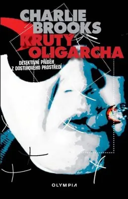 Zdjęcie produktu dla Krutý oligarcha (Brooks Charlie)