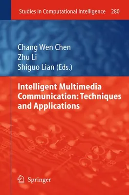 Produktbild von Intelligent Multimedia Communication: Techniques and Applications