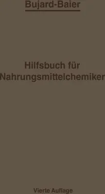 Zdjęcie produktu dla Bujard-Baiers Hilfsbuch für Nahrungsmittelchemiker