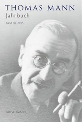 Obrázok produktu pre Thomas Mann Jahrbuch Band 38 (2025)