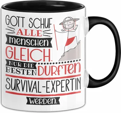 Produktbild von Survival-Expertin Geschenk Becher Tasse Gott Schuf Alle Menschen Gleich Nur Die Besten Durfeten Survival-Expertin Werden Geschenkidee Lustig (Schwarz)