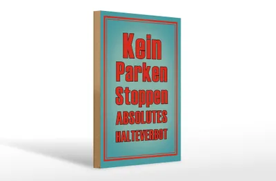 Produktbild von Holzschild  kein Parken Stoppen Halteverbot, 30 x 20 cm, Holzschilder Achtung Fahrzeuge