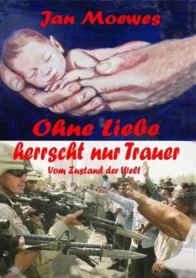 Produktbild von Ohne Liebe herrscht nur Trauer