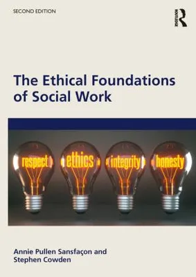 Produktbild von The Ethical Foundations of Social Work