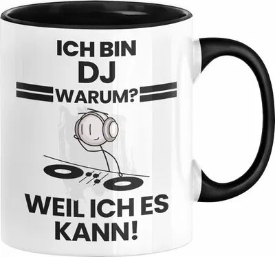 Produktbild von DJ Geschenk Tasse Lustiger Spruch Ich Bin DJ Warum Weil Ich Es Kann Geschenkidee Bester DJ Geburtstag Kaffee-Becher (Schwarz)