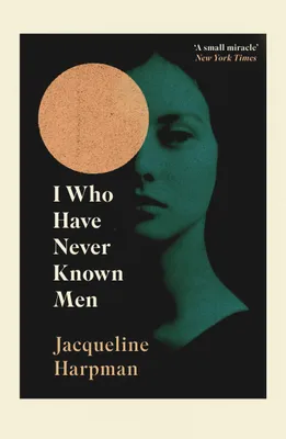 Obrázok produktu pre I Who Have Never Known Men