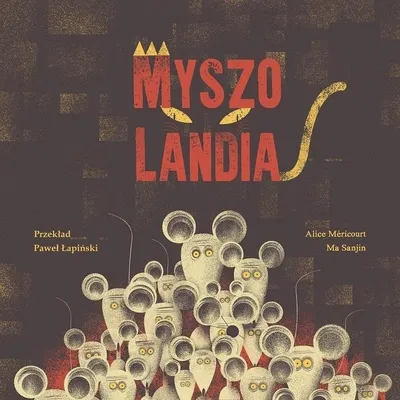 Zdjęcie produktu dla ISBN Myszolandia, Polski, Twarda okładka, 32 stron(y)