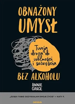 Immagine prodotto di Obnażony Umysł. Twoja Droga Do Wolności I Szczęścia Bez Alkoholu