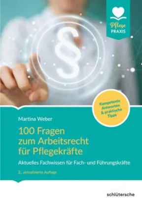 Produktbild von 100 Fragen zum Arbeitsrecht für Pflegekräfte