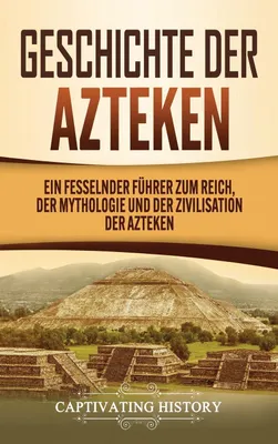 Produktbild von Geschichte der Azteken